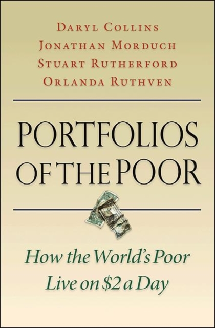 Portfolios of the Poor : How the World's Poor Live on $2 a Day, Paperback / softback Book
