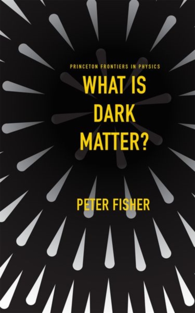 What Is Dark Matter?, Hardback Book