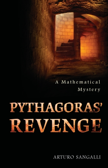 Pythagoras' Revenge : A Mathematical Mystery, Paperback / softback Book