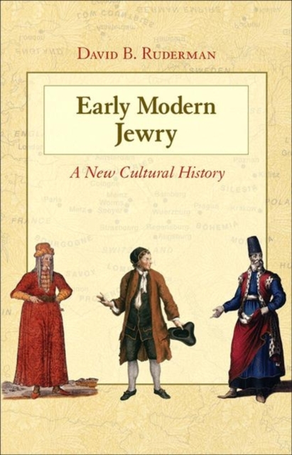 Early Modern Jewry : A New Cultural History, Paperback / softback Book