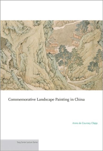 Commemorative Landscape Painting in China, Paperback / softback Book