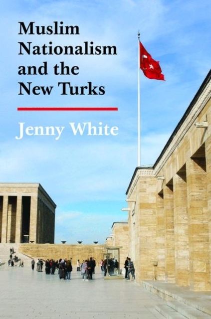 Muslim Nationalism and the New Turks, Hardback Book