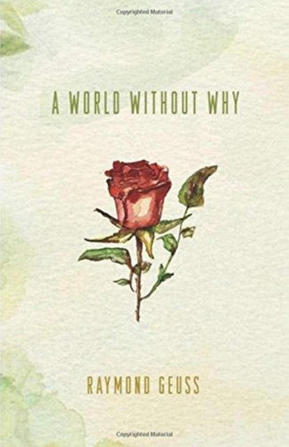 A World without Why, Hardback Book