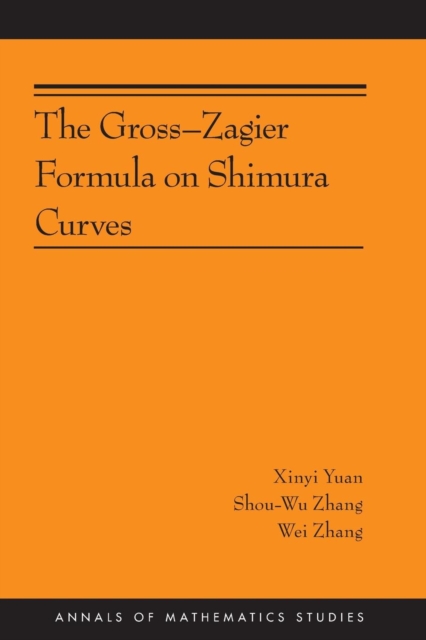 The Gross-Zagier Formula on Shimura Curves : (AMS-184), Paperback / softback Book
