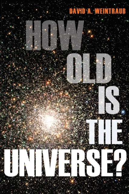 How Old Is the Universe?, Paperback / softback Book