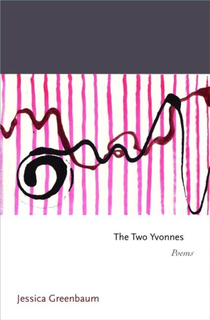 The Two Yvonnes : Poems, Hardback Book