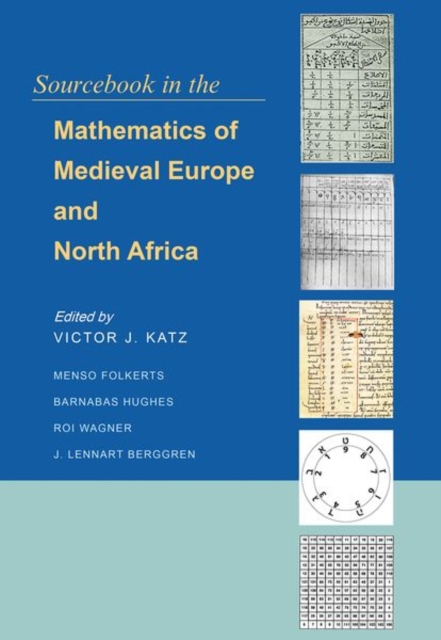 Sourcebook in the Mathematics of Medieval Europe and North Africa, Hardback Book