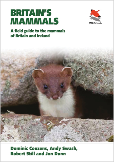 Britain's Mammals : A Field Guide to the Mammals of Britain and Ireland, Paperback / softback Book