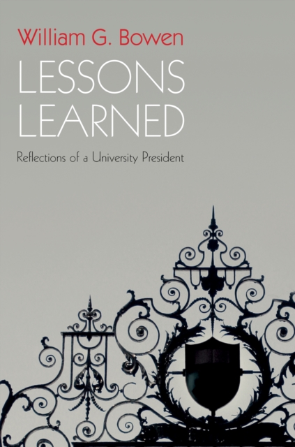 Lessons Learned : Reflections of a University President, Paperback / softback Book
