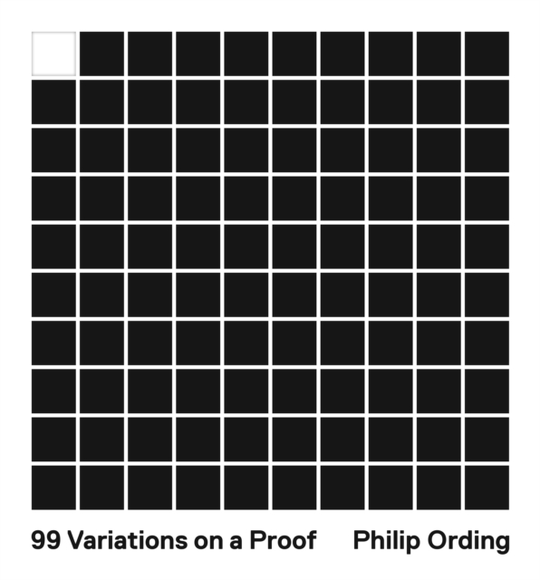 99 Variations on a Proof, Hardback Book