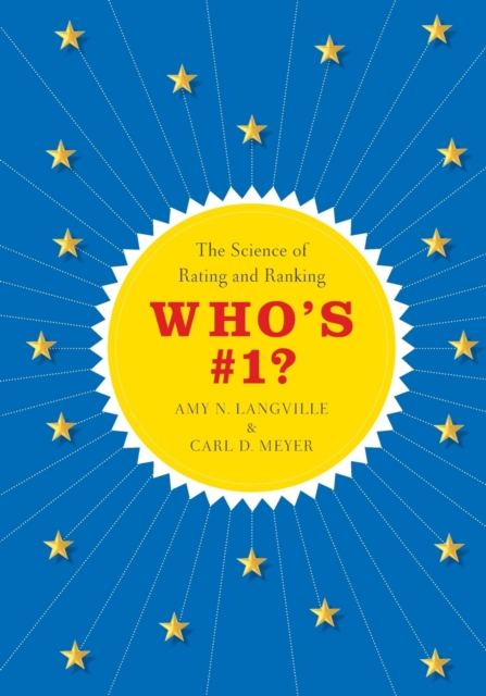Who's #1? : The Science of Rating and Ranking, Paperback / softback Book