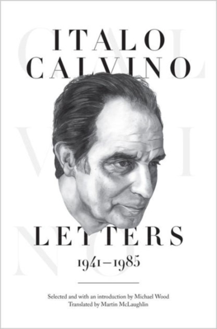 Italo Calvino : Letters, 1941-1985, Paperback Book