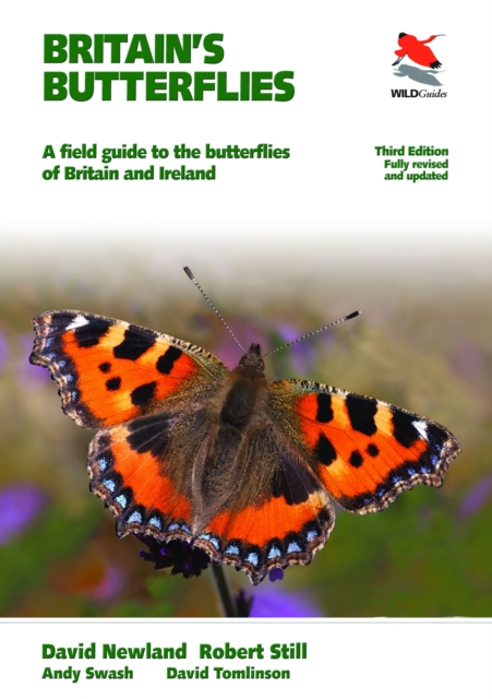 Britain's Butterflies : A Field Guide to the Butterflies of Britain and Ireland - Fully Revised and Updated Third Edition, Paperback / softback Book