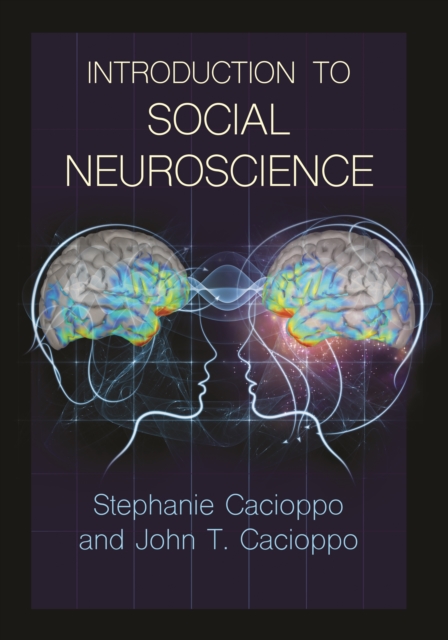 Introduction to Social Neuroscience, Hardback Book