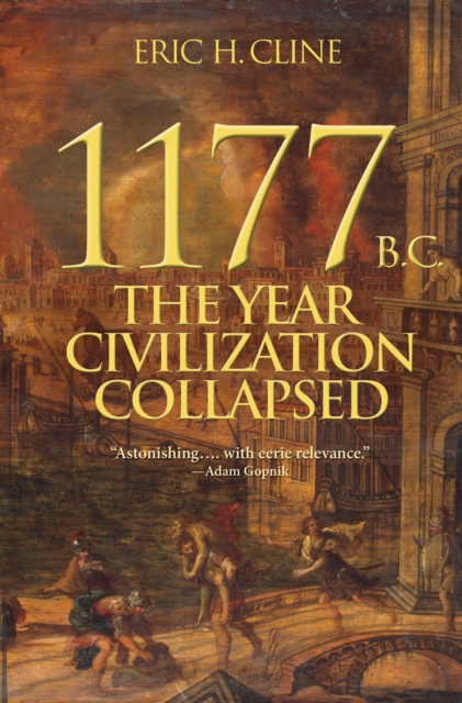 1177 B.C. : The Year Civilization Collapsed, Paperback / softback Book