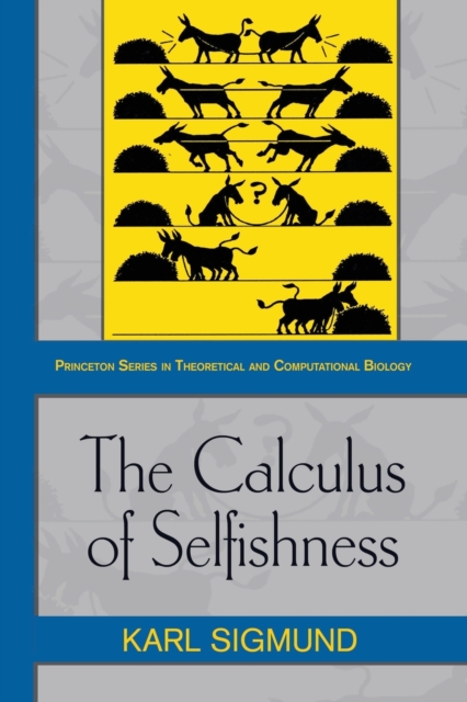 The Calculus of Selfishness, Paperback / softback Book