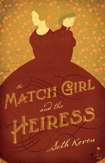 The Match Girl and the Heiress, Paperback / softback Book