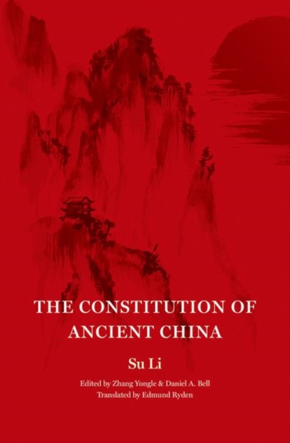 The Constitution of Ancient China, Hardback Book