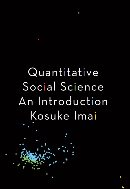Quantitative Social Science : An Introduction, Paperback / softback Book