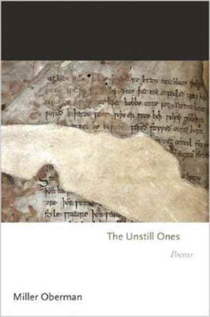 The Unstill Ones : Poems, Hardback Book