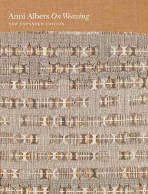 On Weaving : New Expanded Edition, Hardback Book