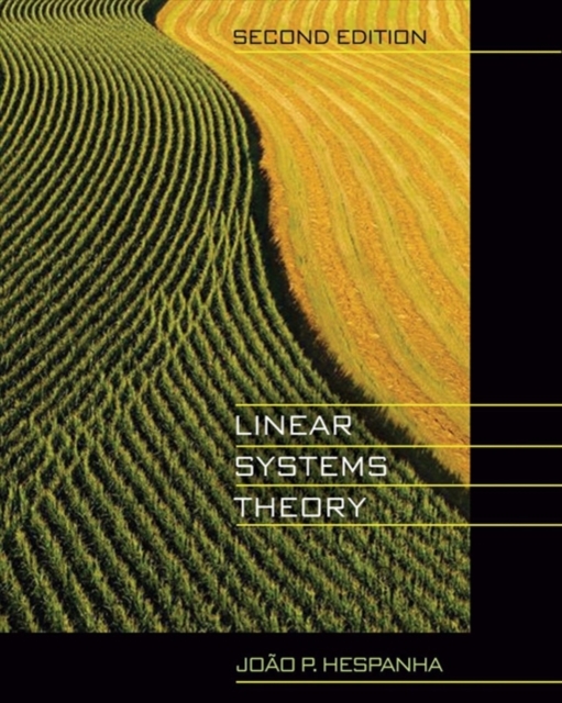 Linear Systems Theory : Second Edition, Hardback Book