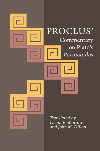 Proclus' Commentary on Plato's Parmenides, Hardback Book
