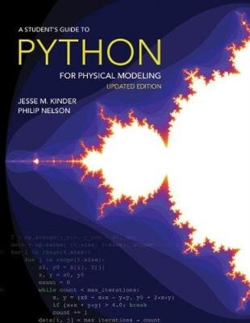 A Student's Guide to Python for Physical Modeling : Updated Edition, Hardback Book
