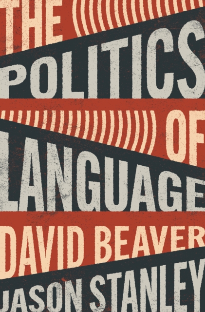 The Politics of Language, Hardback Book