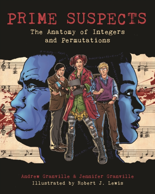 Prime Suspects : The Anatomy of Integers and Permutations, PDF eBook