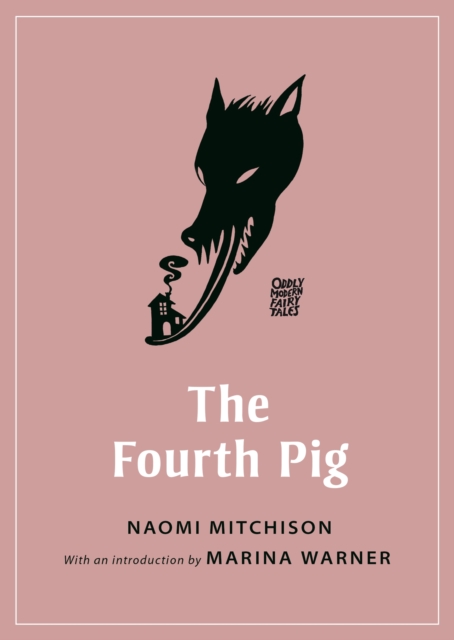 The Fourth Pig, Paperback / softback Book