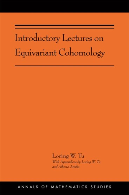 Introductory Lectures on Equivariant Cohomology : (AMS-204), Paperback / softback Book