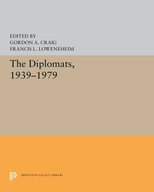 The Diplomats, 1939-1979, PDF eBook