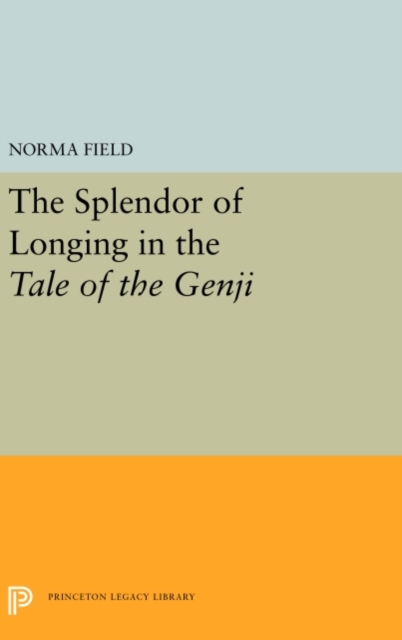 The Splendor of Longing in the Tale of the Genji, PDF eBook