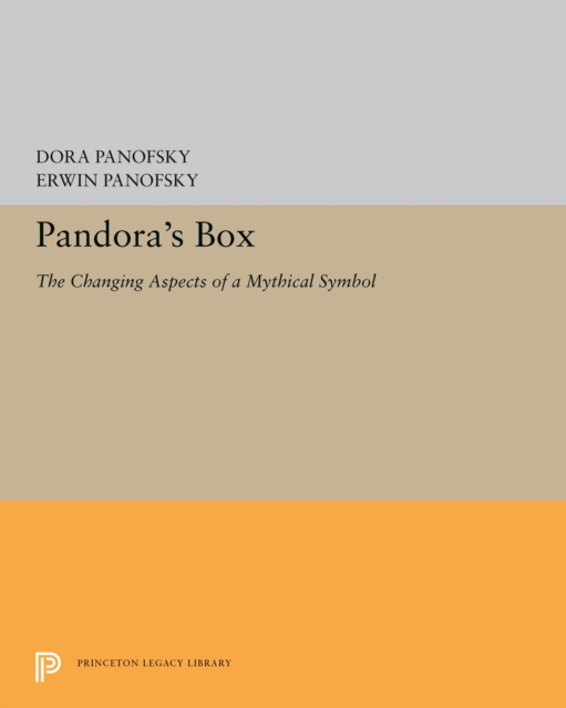 Pandora's Box : The Changing Aspects of a Mythical Symbol, PDF eBook