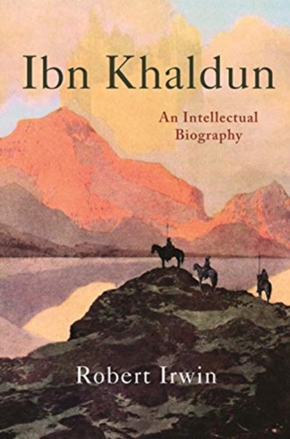 Ibn Khaldun : An Intellectual Biography, Paperback / softback Book