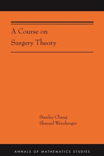 A Course on Surgery Theory : (AMS-211), PDF eBook