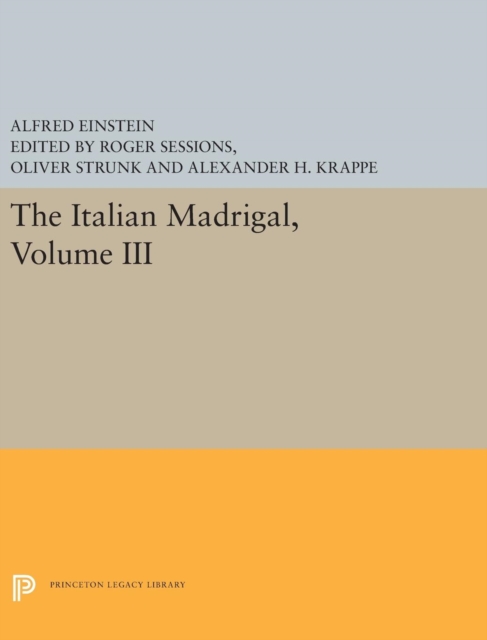 The Italian Madrigal : Volume III, Hardback Book