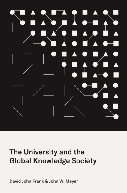 The University and the Global Knowledge Society, Hardback Book