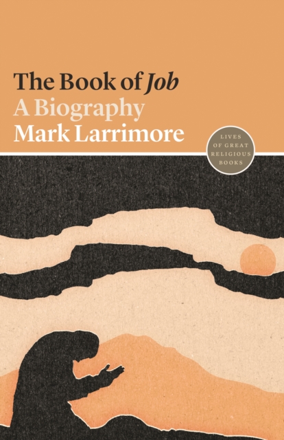 The Book of Job : A Biography, Paperback / softback Book