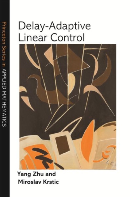 Delay-Adaptive Linear Control, Hardback Book