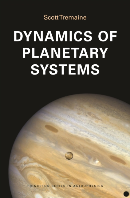 Dynamics of Planetary Systems, Hardback Book