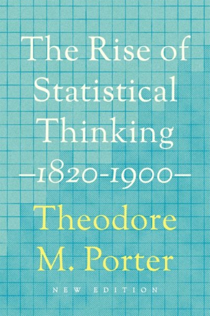 The Rise of Statistical Thinking, 1820-1900, Paperback / softback Book