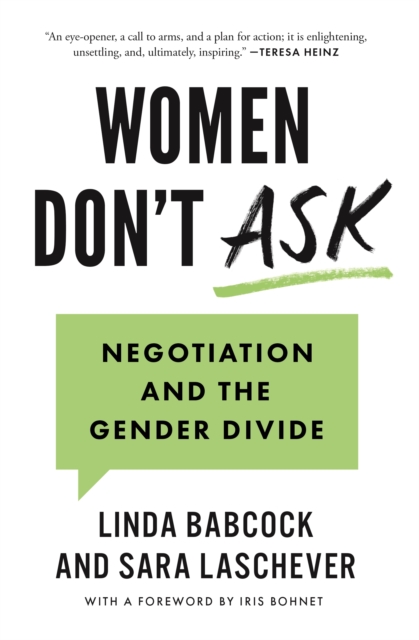 Women Don't Ask : Negotiation and the Gender Divide, Paperback / softback Book