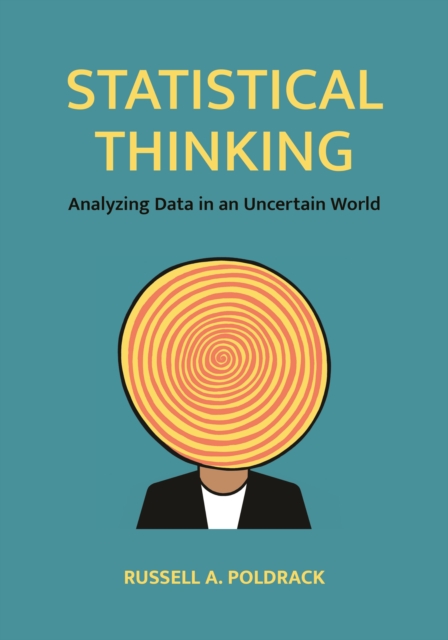 Statistical Thinking : Analyzing Data in an Uncertain World, Paperback / softback Book