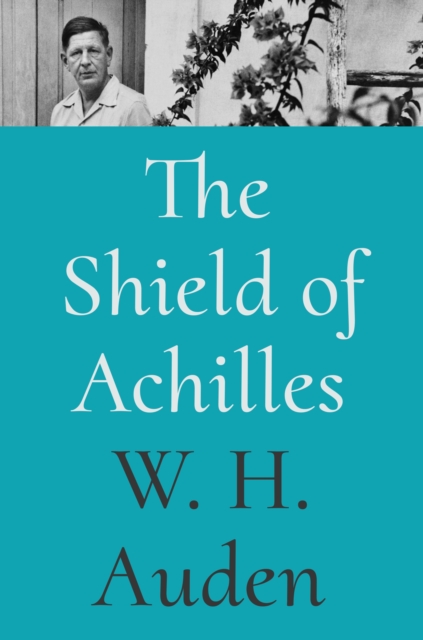 The Shield of Achilles, Hardback Book