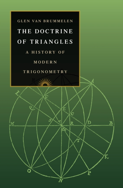 The Doctrine of Triangles : A History of Modern Trigonometry, PDF eBook