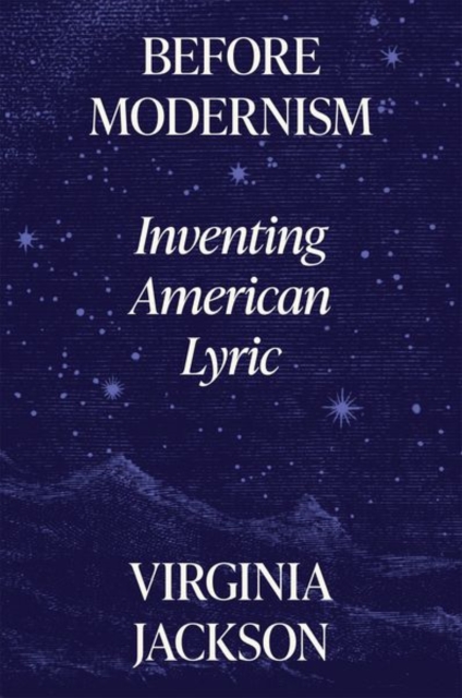 Before Modernism : Inventing American Lyric, Paperback / softback Book