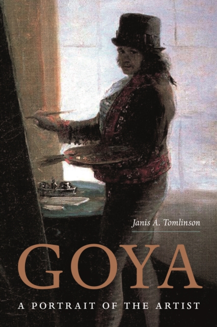 Goya : A Portrait of the Artist, Paperback / softback Book