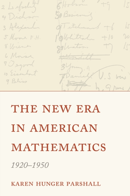 The New Era in American Mathematics, 1920–1950, Paperback / softback Book
